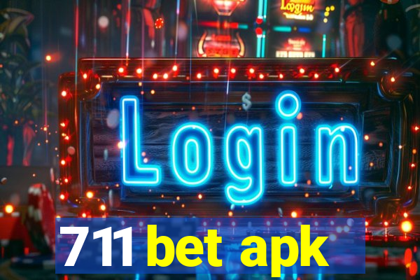 711 bet apk